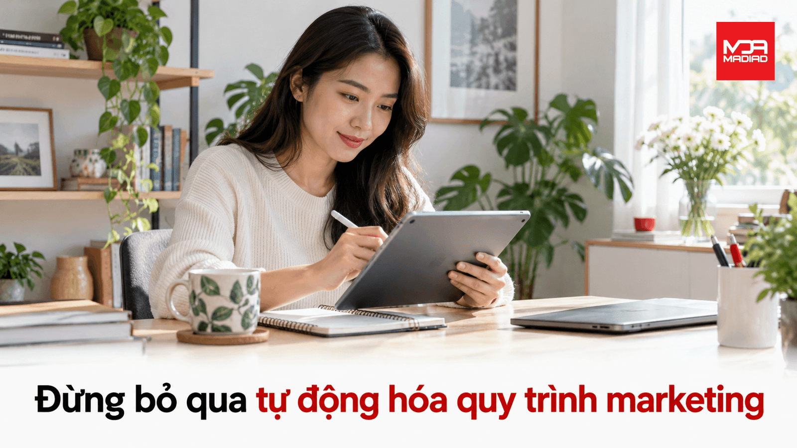 Đừng bỏ qua khi tự động hóa quy trình marketing