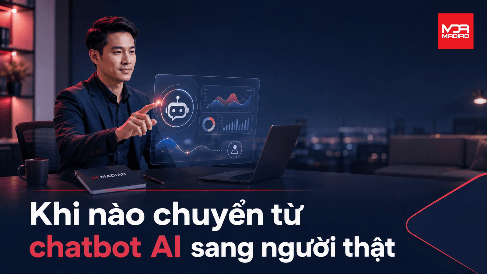 Khi nào chuyển từ AI chatbot đa kênh sang người thật
