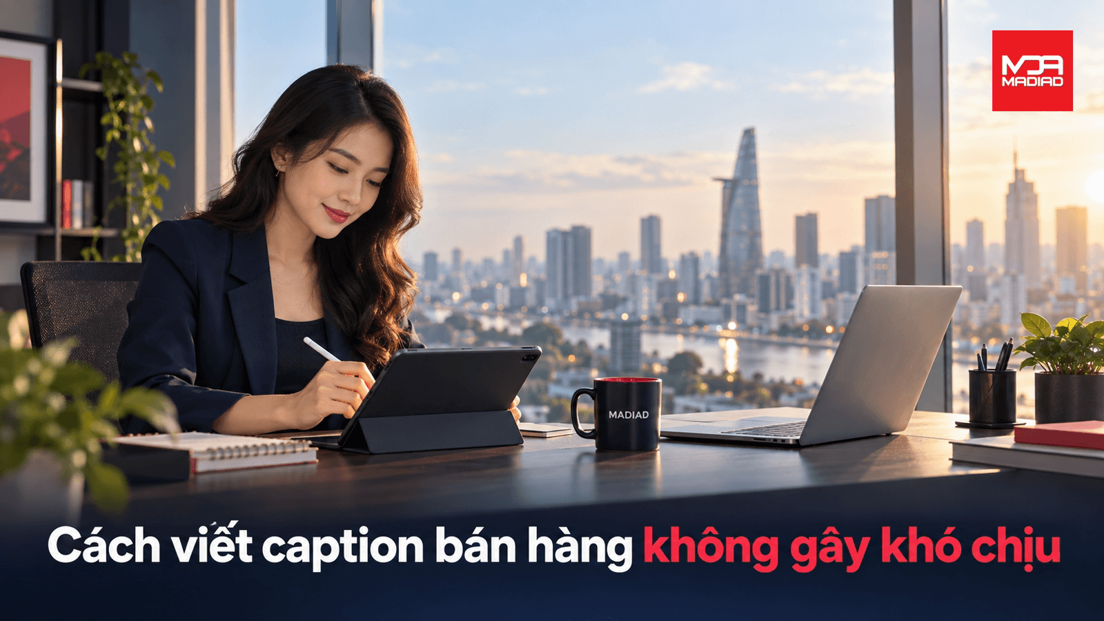 Viết caption bán hàng không gây khó chịu