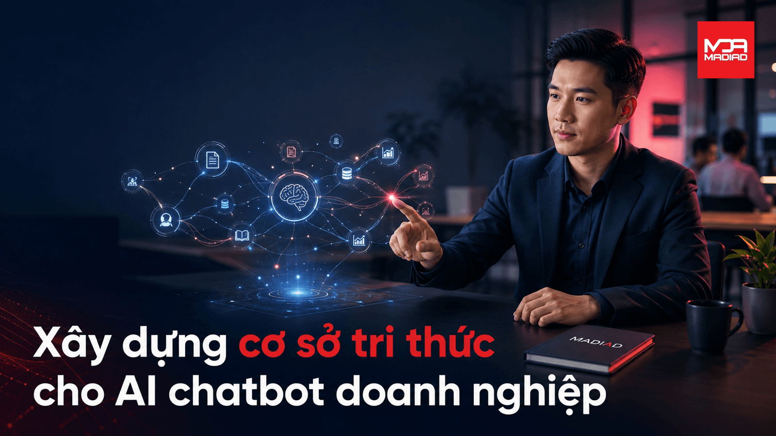 Xây dựng knowledge base cho AI chatbot doanh nghiệp