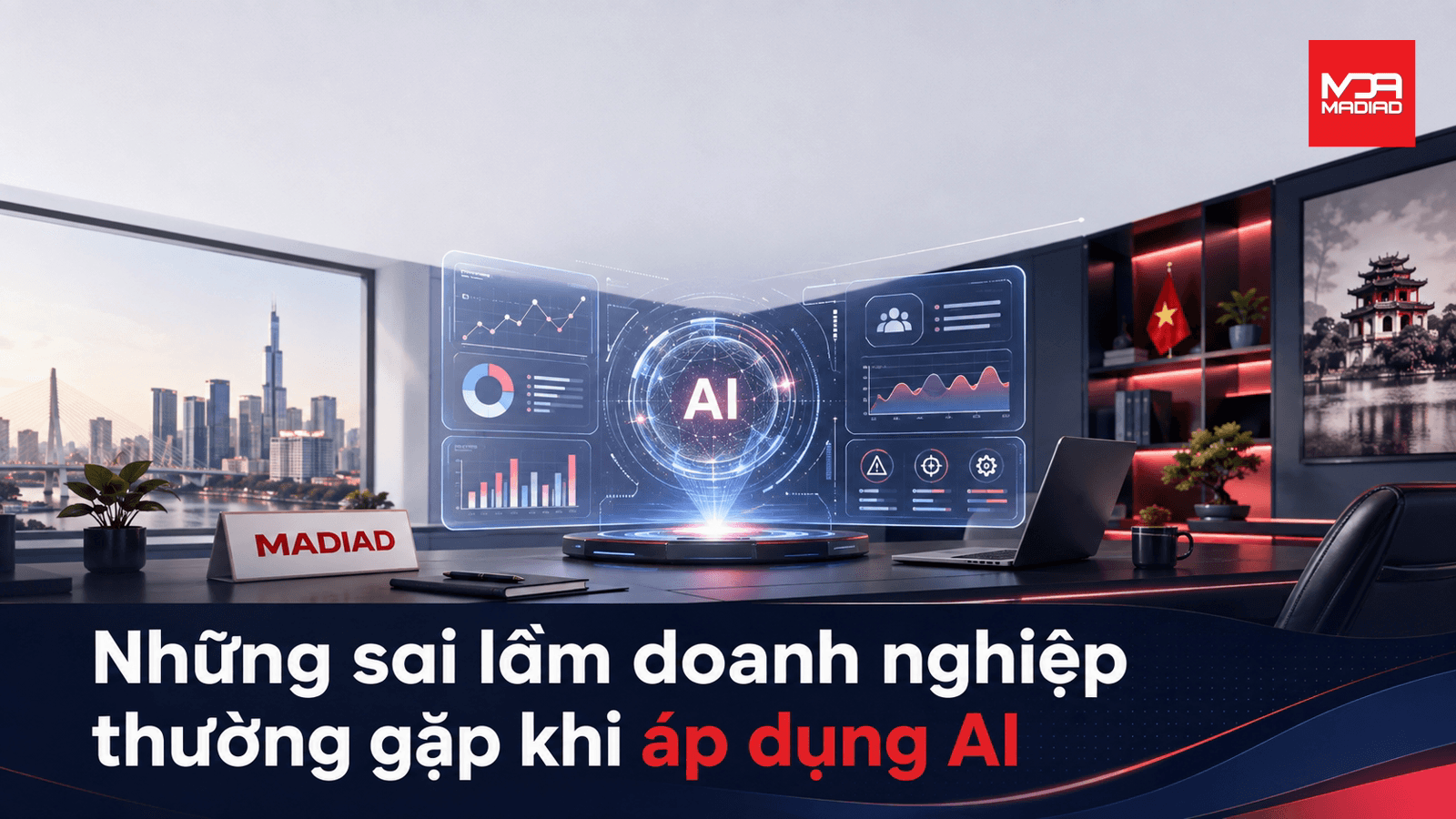 Những sai lầm khi doanh nghiệp áp dụng AI hiệu quả