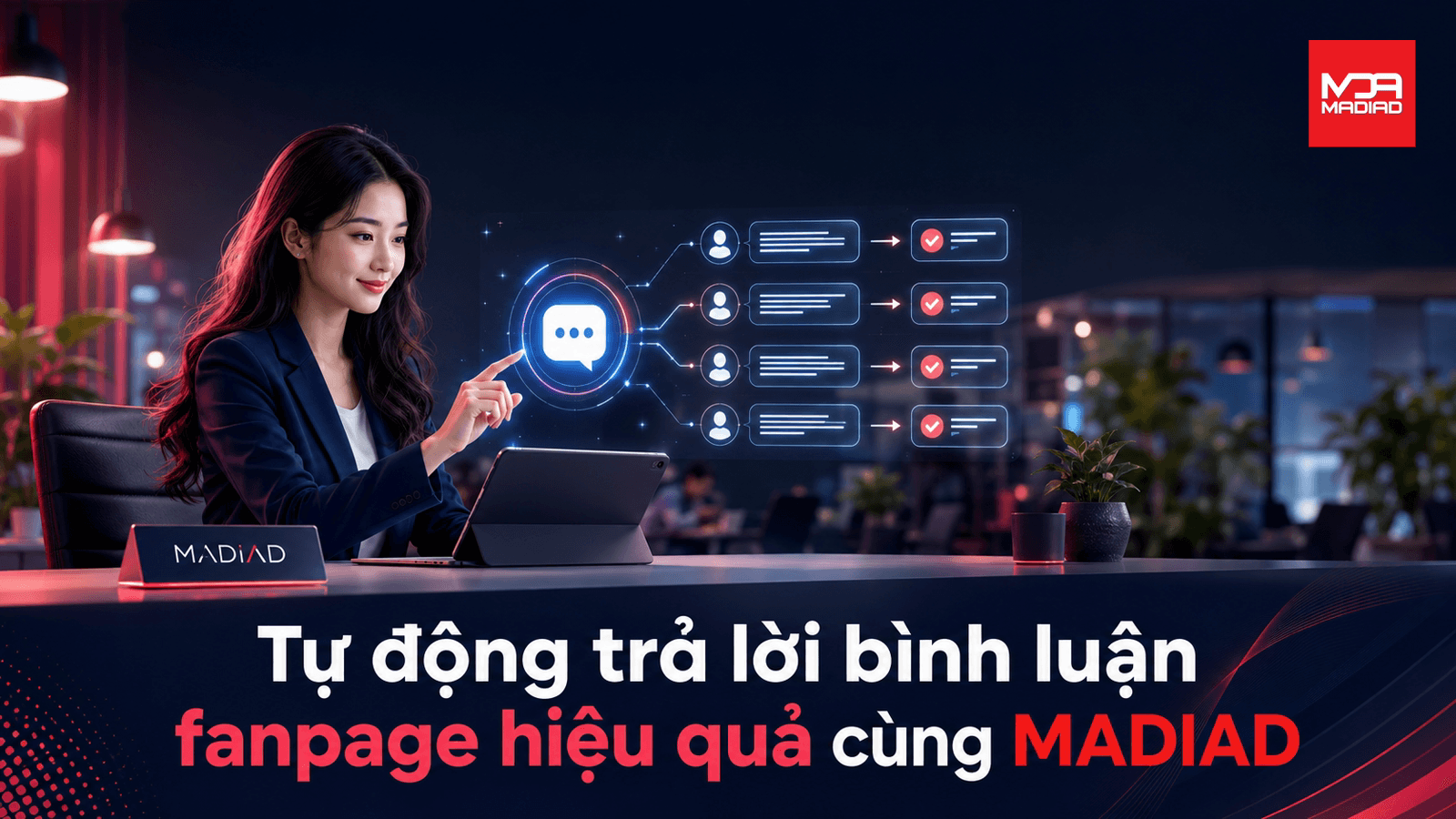 Tự động trả lời bình luận fanpage hiệu quả | MADIAD