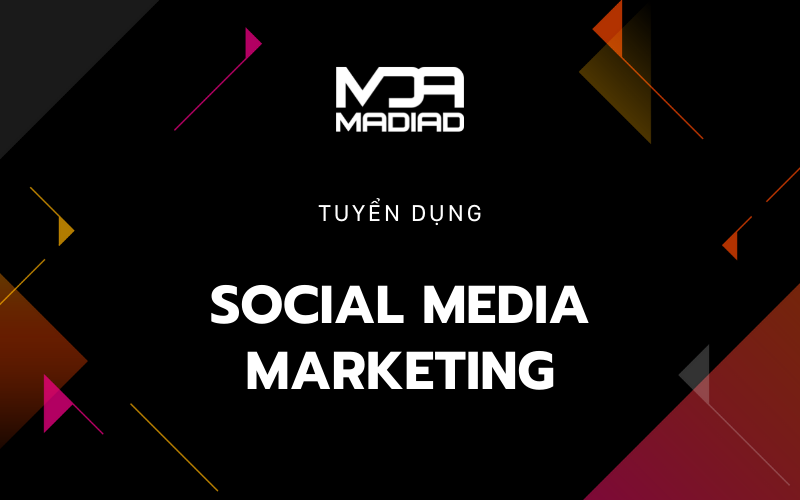 Tuyển dụng nhân viên Social Media Marketing