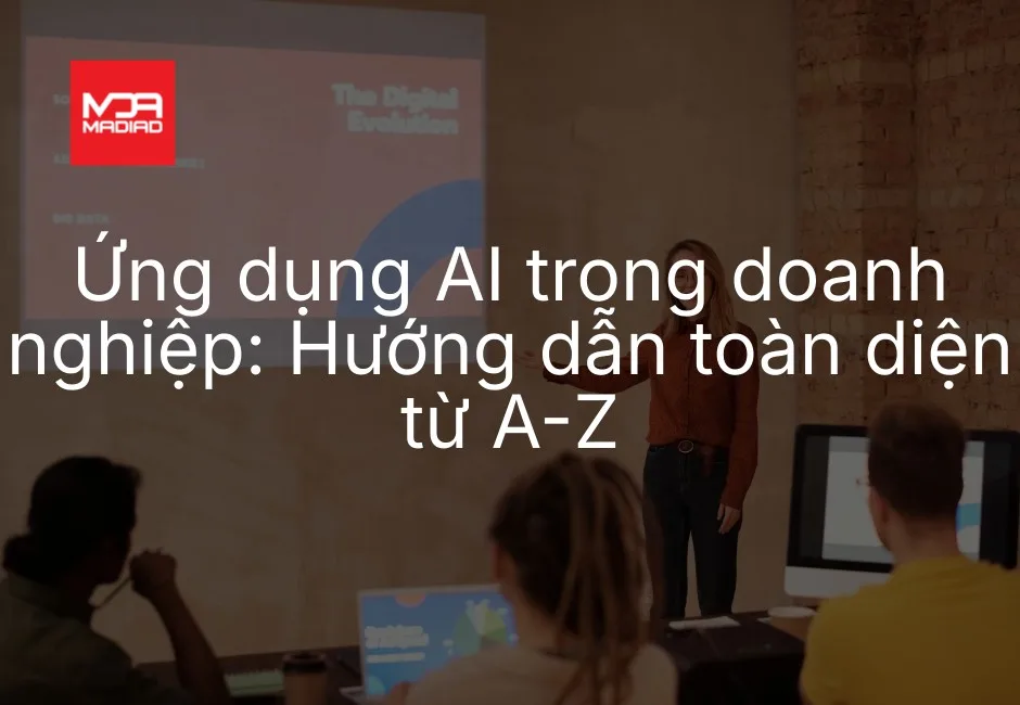 ứng dụng AI trong doanh nghiệp